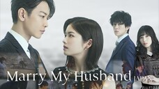 Marry My Husband 2025 | EPS 1 | SUB INDO
