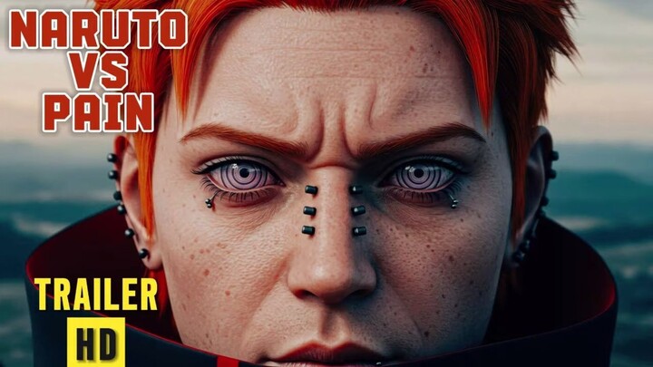 Naruto VS Pain Live Action Movie - Anime Trailer Movie - Brought to Life by A