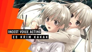 Incest Voice Acting | Es Krim Kakak | Indonesia