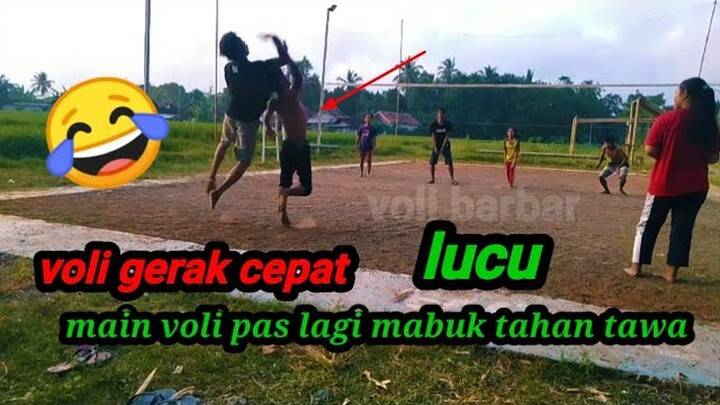 voli gerak cepat ngakak foul pas lagi mabok !! 😂