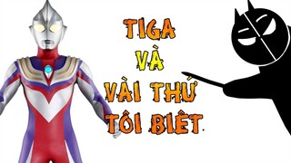 Ultraman Tiga và những thứ tôi biết