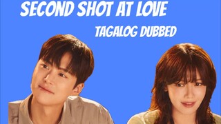 2 Shot At ❤️ Episode 11 Tagalog Dubbed