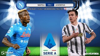 NHẬN ĐỊNH BÓNG ĐÁ | Napoli vs Juventus (23h00 ngày 11/9). ON Sports+ trực tiếp bóng đá Ý Serie A