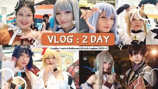 Vlog Cosplay Contest Robinson Lifestyle Lopburi 2023 # 2