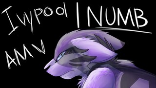 Ivypool AMV .:Numb:.