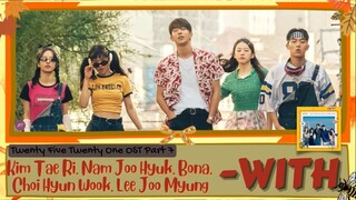 Kim Tae Ri, Nam Joo Hyuk, Bona, Choi Hyun Wook, Lee Joo Myung - WITH [Easy Lyrics] Terjemahan INDO