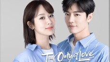 1) The Oath Of Love 🇨🇳 | Tagalog Dub