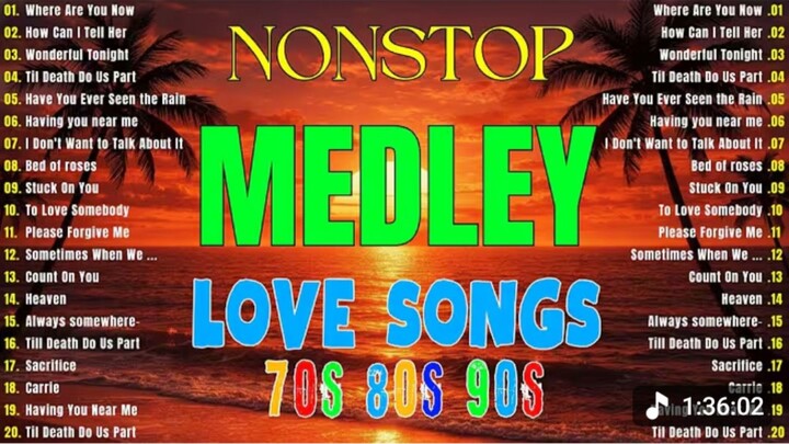 Non Stop 70's - 90's Medley Love Songs