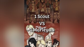 1 Scout Vs 1 Marleyan aot edit fyp viral anime marley animeedit aotedit foryou foryoupage AttackOnT