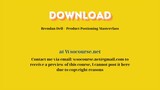 [GET] Brendan Dell – Product Postioning Masterclass