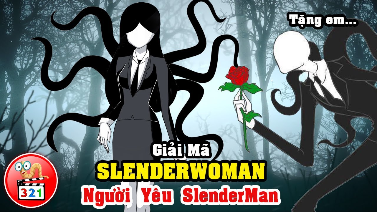 Giải Mã SlenderWoman: Người Đàn Bà Không Mặt - Người Tình Của ...
