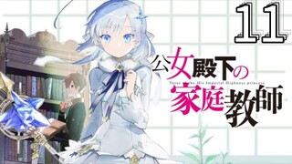 EP-11||Private Tutor to the Duke's Daughter||ENG SUB