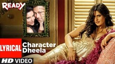 Character Dheela Video Song Ready Pritam Neeraj Shridhar Salman Khan Zarine Khan