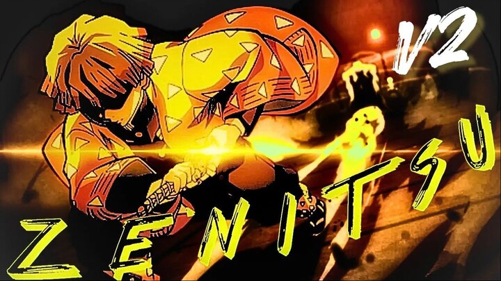 ZENITSU edit (V2)