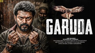 Garuda (2025) _ Thalapathy Vijay New Action Movie _ 2025 Full Action New Release
