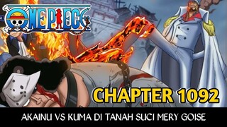 ONE PIECE 1092 SPOILER - Pertarungan AKAINU vs KUMA DI MERY GOISE !!