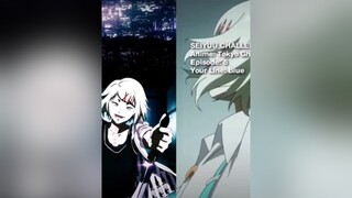 tokyoghoul anime seiyuu weeb otaku juuzousuzuya  juuzou fyp foryoupage xyzbca creepy duet fypシ fypp fyppppppppppppppppppppppp foryou