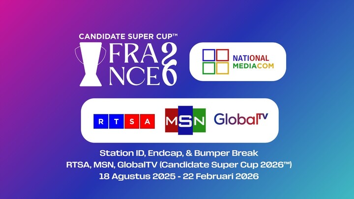 Station ID, Endcap, & Bumper Break. RTSA, MSN, GlobalTV (Candidate Super Cup 2026™)