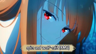 Spice and wolf - edit [AMV]