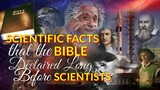 SCIENTIFIC FACTS NA SINABI NA NG BIBLIA BAGO PA NATUKLASAN NG MGA SCIENTISTS | Tenrou21