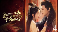 She Is the Phoenix 2025 Ep 4 Eng Sub