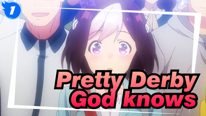 [Pretty Derby/Haruhi Suzumiya/MAD] God knows_1