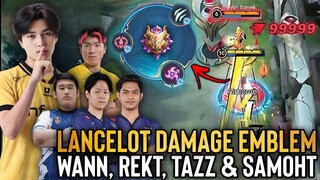 LANCELOT NEW DAMAGE EMBLEM FT. REKT, TAZZ, WANN & SAMOHT