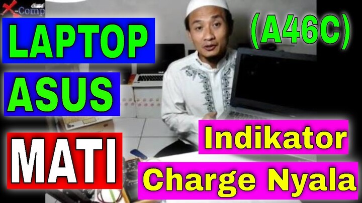 Servis Laptop Asus MATI Indikator Charge Menyala