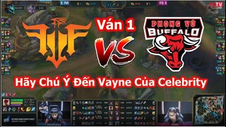 [Highlight] FFQ vs PVB (Ván 1) :Hãy Chú Ý Đến Vayne Của Celebrityyy