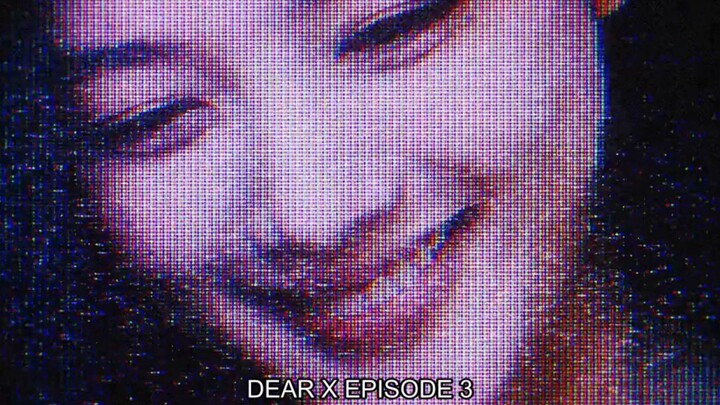 🇰🇷Ep.03 - DEAR X (2025) Eng Sub
