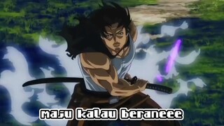 ketika lu dalam pertarungan hidup dan mati