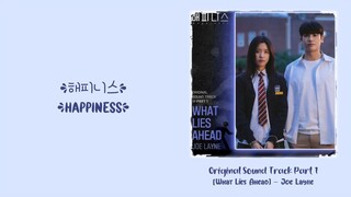 Joe Layne (조레인) –【What Lies Ahead】Happiness OST 해피니스 OST 幸福 OST Part 1