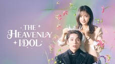 The Heavenly Idol Episode 10 (Tagalog Dubbed)