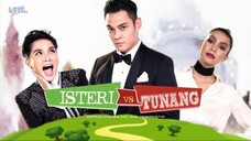 Isteri VS Tunang Episod 14