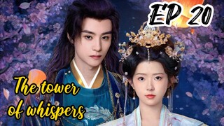 [ENG] EP 20 The tower of whispers