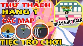 PLAY TOGETHER | THỬ THÁCH "HẠNG 01" TRONG TẤT CẢ CÁC MAP CỦA TIỆC TRÒ CHƠI