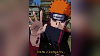 Thánh đạo lý bị thánh nào cho bay màu vậy anh em? 📌manji_amv pain naruto anime edit
