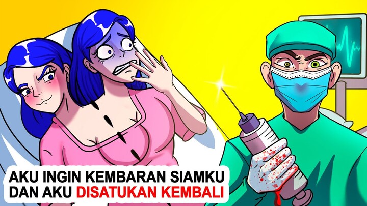 Aku Ingin Kembaran Siamku Dan Aku Disatukan Kembali
