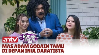 Bunda Inul Undang Kontestan Top 9 Koplo Superstar | Rumah Idaman | ANTV | Eps 65 Part 2