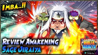 🔥 Review AWAKENING: SAGE JIRAIYA "SAKIT N IMBA.. PARAH!! 🔥 NARUTO NINJA REBIRTH