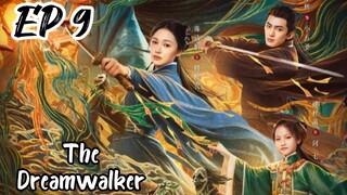 [ENG] EP 9 The Dreamwalker