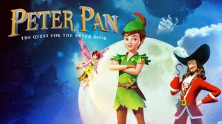 Peter Pan- The Quest for the Never Book Full Movie