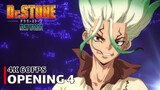 Dr. Stone - Opening 4 [4K 60FPS | Creditless]