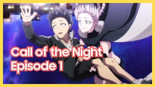 Call of the Night / Yofukashi no Uta Episode 1 Engsub
