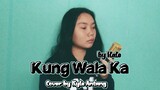 Wattpad Playlist Jam 2 - Kung Wala Ka by Hale | Kyle Antang (COVER)
