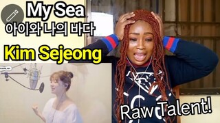KIM SEJEONG - My Sea 아이와 나의 바다 | FIRST TIME REACTION