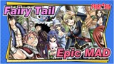 [Fairy Tail/MAD/Epic] The Adventure Will Never End