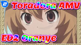 Toradora / ED2 Oranye_2