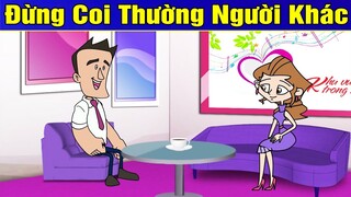 Phim Hoạt Hình - ĐỪNG COI THƯỜNG NGƯỜI KHÁC - Truyện Cổ Tích ► Khoảnh Khắc Kỳ Diệu - Phim Hay 2019