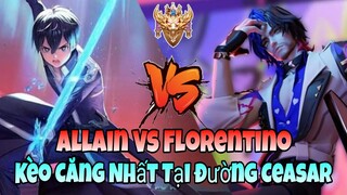 TOP Allain | Allain Vs Florentino Tại Đường Tà Thần Caesar Mùa 24 ✓